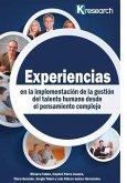 Experiencias en la implementación de la gestión del talento humano desde el pensamiento complejo