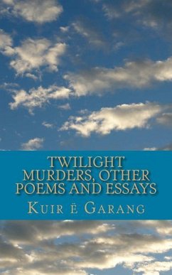 Twilight Murders: Other Poems and Essays - Garang, Kuir E.