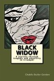 Black Widow: A journey through tragedy and adversity to triumph