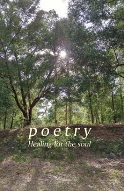 Poetry: Healing for the soul - Schubitz, Kathleen
