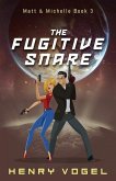 The Fugitive Snare