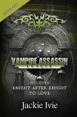 Vampire Assassin League, Highland: Knight After Night & To Love