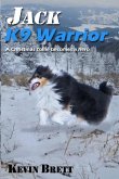 Jack: K9 Warrior