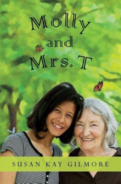 Molly and Mrs. T - Gilmore, Susan Kay