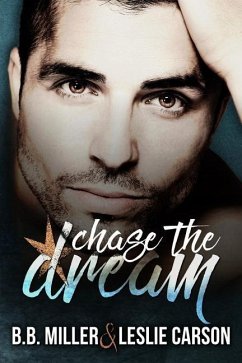 Chase the Dream - Carson, Leslie; Miller, Bb