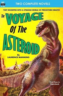 Voyage of the Asteroid, The, & Revolt of the Outworlds - Lesser, Milton; Manning, Laurence