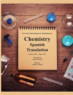 New York State Regents Examinations in Chemistry: Spanish Translation - Parnell, John E.; Sanchez, Andres