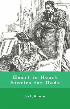 Heart to Heart Stories for Dads - Wheeler, Joe L.