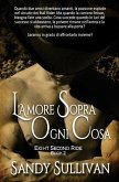 L'amore sopra ogni cosa