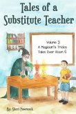 Tales of a Substitute Teacher: A Magician's Tricks Take Over Room 6