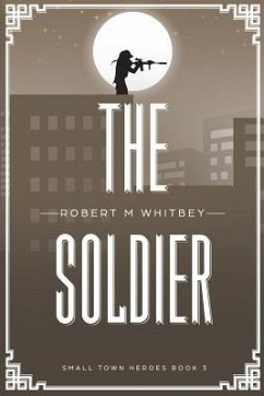 The Soldier - Whitbey, Robert M.