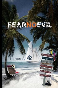 Fear no Evil: Fiction by Q - Q.