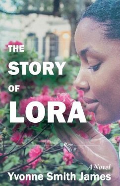 The Story of Lora - James, Yvonne Smith