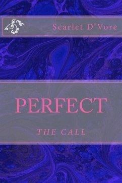 Perfect: The Call - D'Vore, Scarlet
