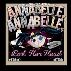 Annabelle, Annabelle, Lost Her Head - Andreola, April