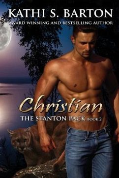 Christian: The Stanton Pack-Erotic Paranormal Cougar Shifter Romance - Barton, Kathi S.