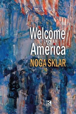 Welcome to America - Sklar, Noga