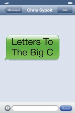Letters To The Big C - Sypolt, Chris