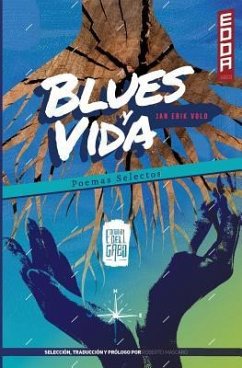 Blues y Vida (Poemas Selectos)