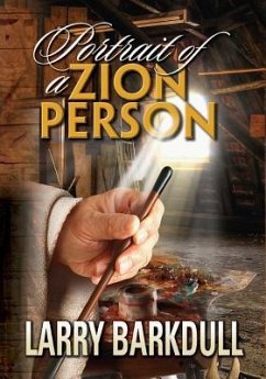 The Pillars of Zion Series - Portrait of a Zion Person (Introduction) - Lds Book Club; Barkdull, Larry