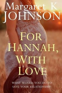 For Hannah, With Love - Johnson, Margaret K.