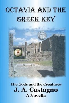 Octavia and the Greek Key - Castagno, James Anthony