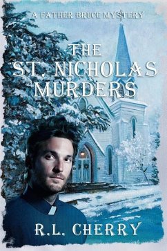 The St. Nicholas Murders - Cherry, R. L.