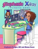 Stephanie X-Ray: Coloring Book