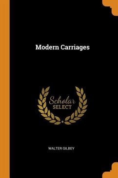 Modern Carriages - Gilbey, Walter