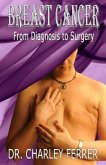 Breast Cancer: From Diagnosis to Surgery