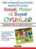 Sosyal Motor ve Duysal Oyunlar