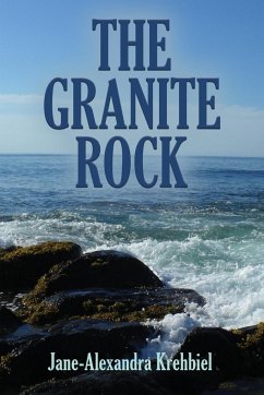 THE GRANITE ROCK - Krehbiel, Jane-Alexandra