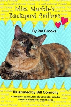 Miss Marble's Backyard Critters - Stewart, Patricia Brooks