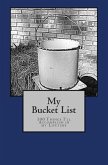 My Bucket List: 100 Things I'll Accomplish In My Lifetime