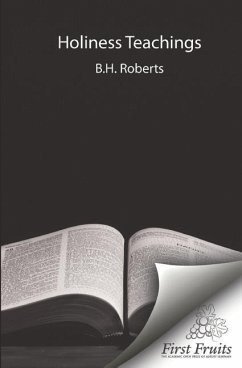 Holiness Teachings - Roberts, Benson Howard; Roberts, Rev Benjamin T.