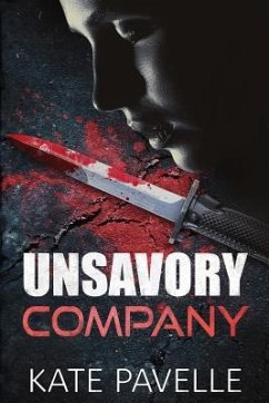 Unsavory Company - Pavelle, Kate