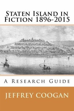 Staten Island in Fiction 1896-2015 - Coogan, Jeffrey