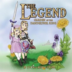 The Legend: Garden of the Dandelynel King - Frazee, Fyl