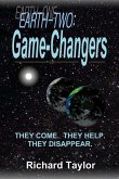 Earth-Two: Game-Changers: They come. They help. They disappear.