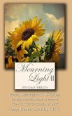 Mourning Light II: 100 Grief Briefs