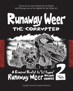 Runaway Weer the Corrupted: Volume 2 of Runaway Weer - Shearer, Charles