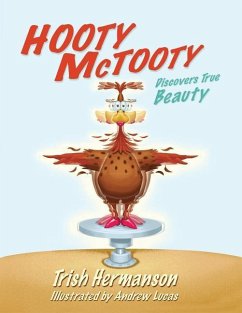Hooty McTooty Discovers True Beauty - Thompson, Anne; Hermanson, Trish