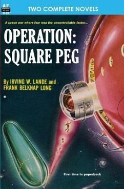 Operation: Square Peg & Enchantress of Venus - Lande, Irving W.; Brackett, Leigh; Long, Frank Belknap