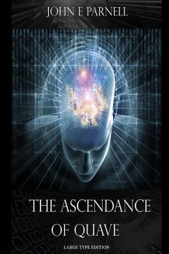 The Ascendance of Quave - Large Type Edition - Parnell, John E.