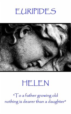 Euripides - Helen: 