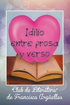 Idilio entre prosa y verso - de Literatura, Club