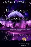 Emotional Maelstrom: (Descendant of Darkness - Part 3)