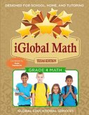 iGlobal Math, Grade 4 Texas Edition: Power Practice for School, Home, and Tutoring
