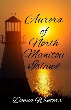 Aurora of North Manitou Island - Winters, Donna