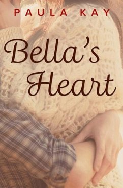 Bella's Heart - Kay, Paula